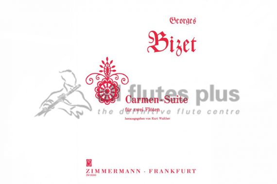 Bizet Carmen Suite-2 Flutes-Zimmermann