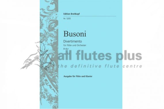 Busoni Divertimento Bb Major Op 52-Flute and Piano-Breitkopf