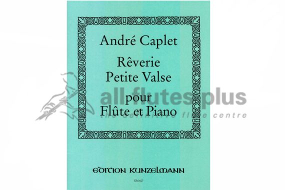 Caplet Reverie and Petite Valse-Flute and Piano