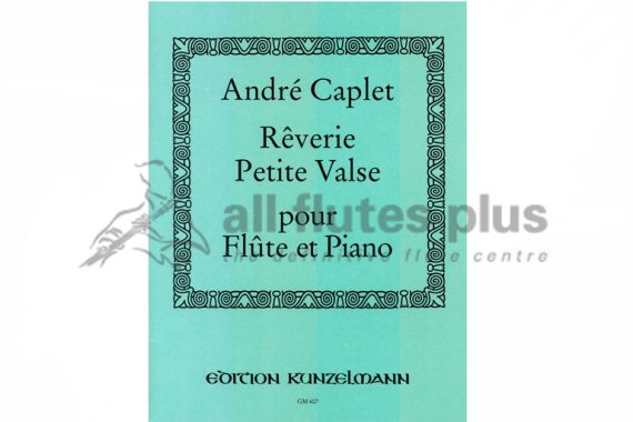 Caplet Reverie and Petite Valse-Flute and Piano-Kunzelmann