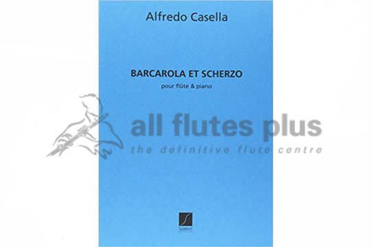 Casella Barcarola et Scherzo-Flute and Piano-Salabert