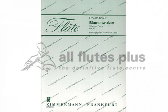 Kohler Valse des Fleurs Op87-Two Flutes and Piano-Zimmermann