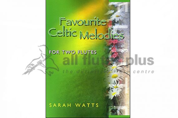 Favourite Celtic Melodies-Two Flutes-Sarah Watts-Kevin Mayhew