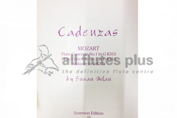 Mozart Cadenzas for Flute Concertos KV313, 314 and 315-Arranged by Susan Milan-Emerson