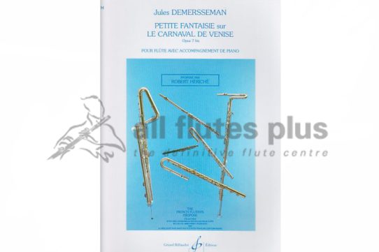 Demersseman Petite Fantasie sur le Carnaval de Venise Op 7-Flute and Piano