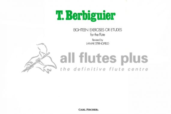 Berbiguier 18 Exercises or Etudes for the Flute-Carl Fischer