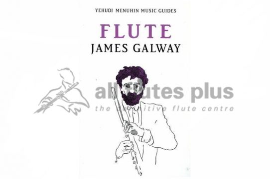 Flute James Galway-Yehudi Menuhin Guides Paperback Book-Kahn and Averill