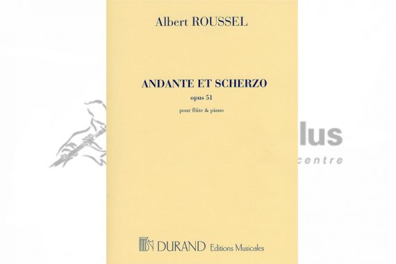Roussel Andante et Scherzo Op 51-Flute and Piano-Durand