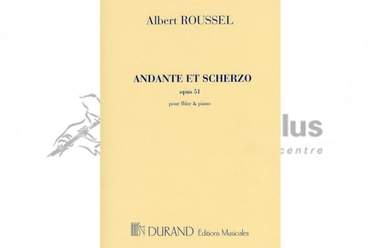 Roussel Andante et Scherzo Op 51 for Flute and Piano