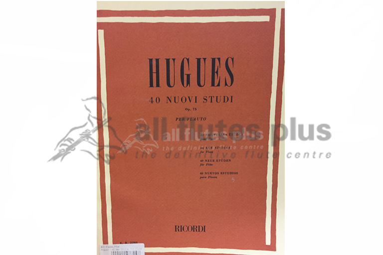 Hugues 40 New Studies Op 75 for Flute
