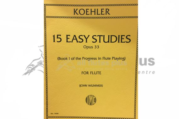 Koehler 15 Easy Studies Opus 33 for Flute
