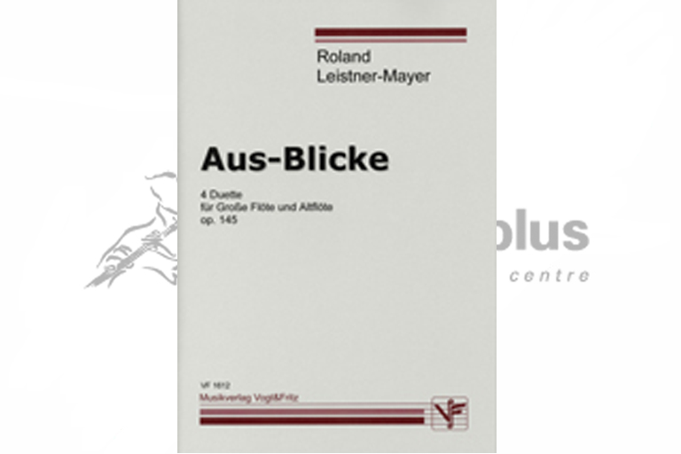 Leistner-Mayer Aus-Blicke 4 Duets Op 145-Flute and Alto Flute