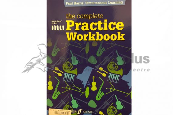 Musicians' Union The Complete Practice Workbook-Paul Harris-Faber Music