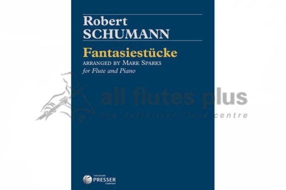 Schumann Fantasiestucke for Flute and Piano