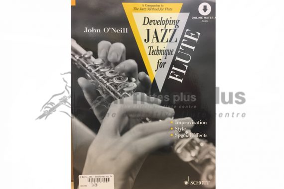 Developing Jazz Technique for Flute-O'Neill-Schott