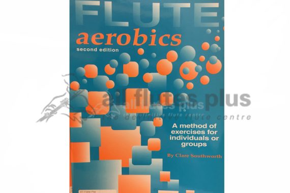 Flute Aerobics by Clare Southworth