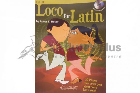 Loco for Latin Flute-Flute with Play-Along CD-Curnow Music