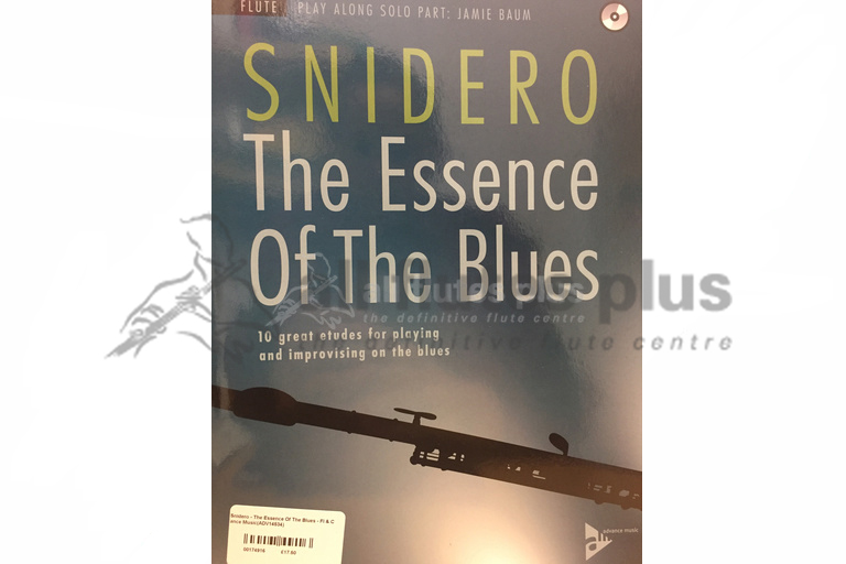 Snidero The Essence of the Blues for Flute with Play-Along CD