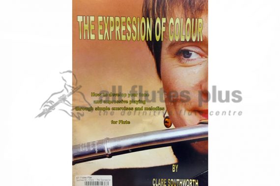 The Expression of Colour for Flute by Clare Southworth-Astute Music
