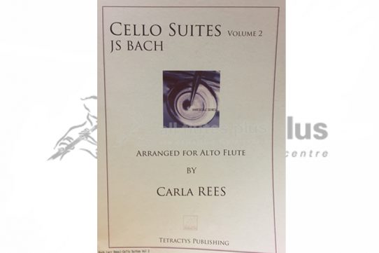 JS Bach Cello Suites Volume 2-Alto Flute and Piano-Tetractys Publishing