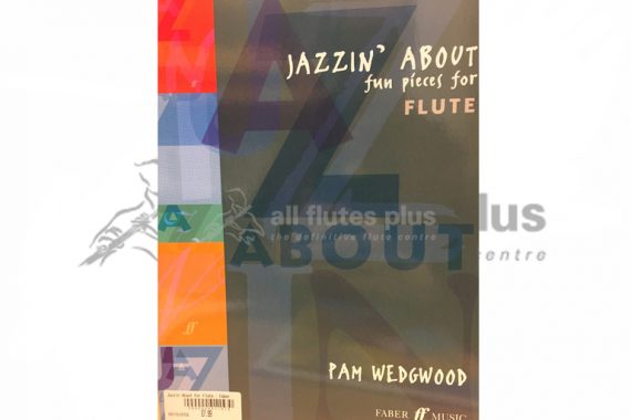 Jazzin About Fun Pieces for Flute-Flute and Piano-Wedgwood-Faber Music