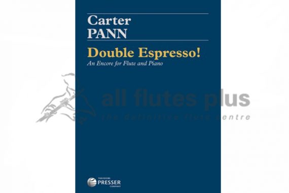 Pann Double Espresso! An Encore for Flute and Piano-Theodore Presser