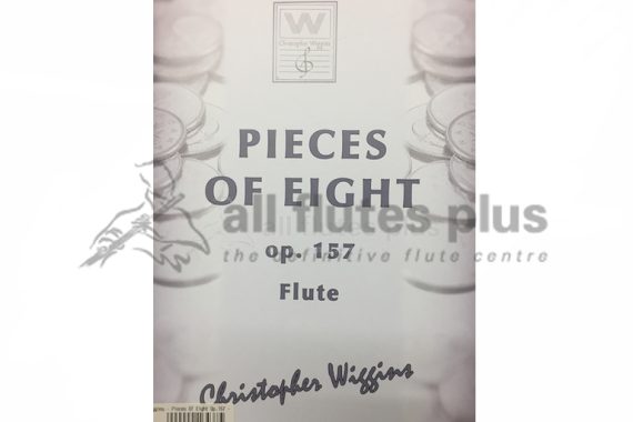 Pieces of Eight Op 157 for Flute and Piano by Wiggins