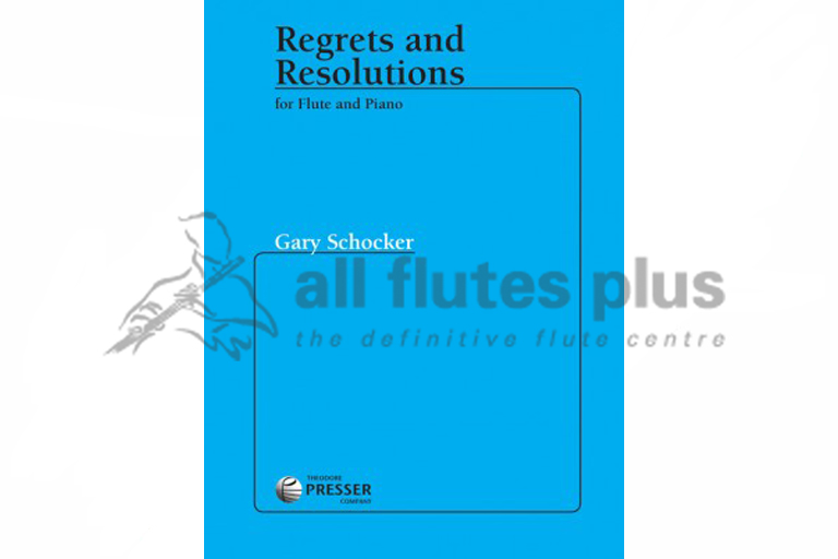Schocker Regrets and Resolutions-Flute and Piano