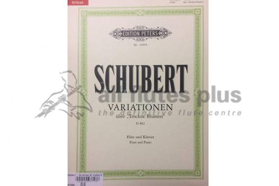 Schubert Variations on Trockne Blumen D802-Flute & Piano