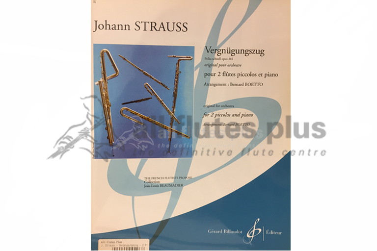 Strauss Vergnugungszug for 2 Piccolos and Piano