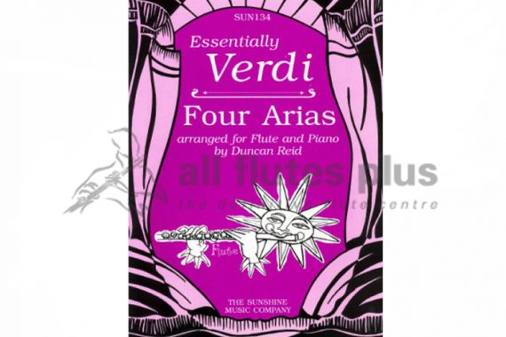 Essentially Verdi Four Arias-Flute and Piano-The Sunshine Music Company