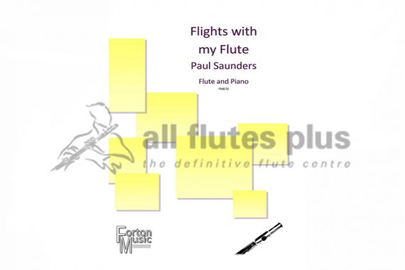 Flights with My Flute-Paul Saunders-Flute and Piano-Forton Music