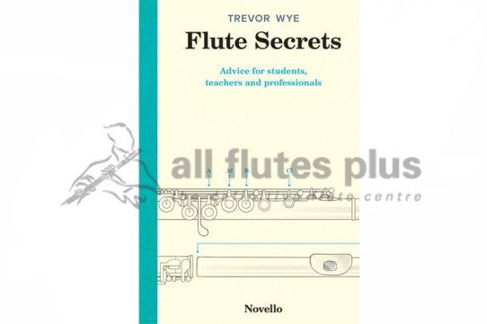 Flute Secrets by Trevor Wye