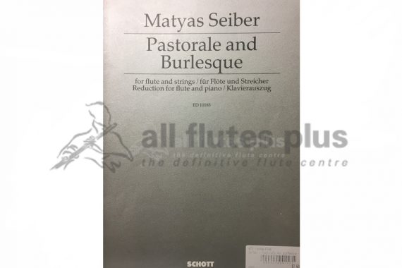 Seiber Pastorale and Burlesque-Flute and Piano-Schott
