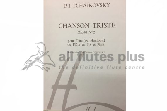 Tchaikovsky Chanson Triste Op 40 No 2 for Flute and Piano