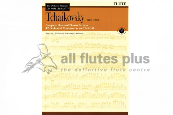 Tchaikovsky and more-Complete Flute and Piccolo parts to 42 Orchestral Masterworks-Volume 4