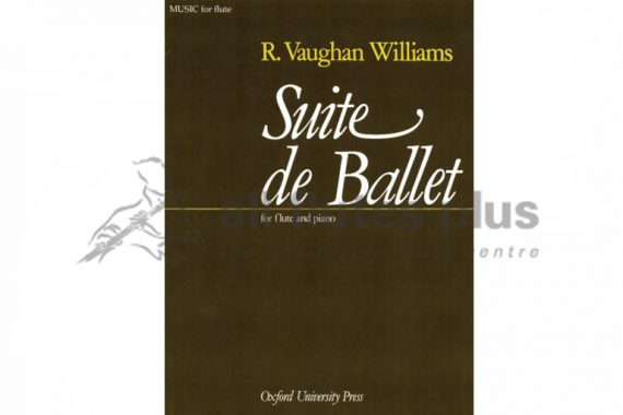 Vaughan Williams Suite de Ballet-Flute and Piano-OUP