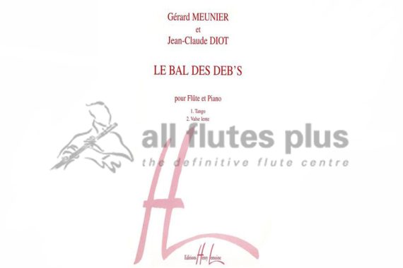 Meunier/Diot Le Bal Des Deb’s for Flute and Piano