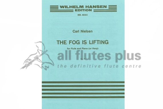 Nielsen The Fog is Lifting Opus 41 for Flute and Piano or Harp
