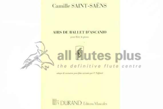 Saint Saens Airs De Ballet D’Ascanio-Flute and Piano-Durand