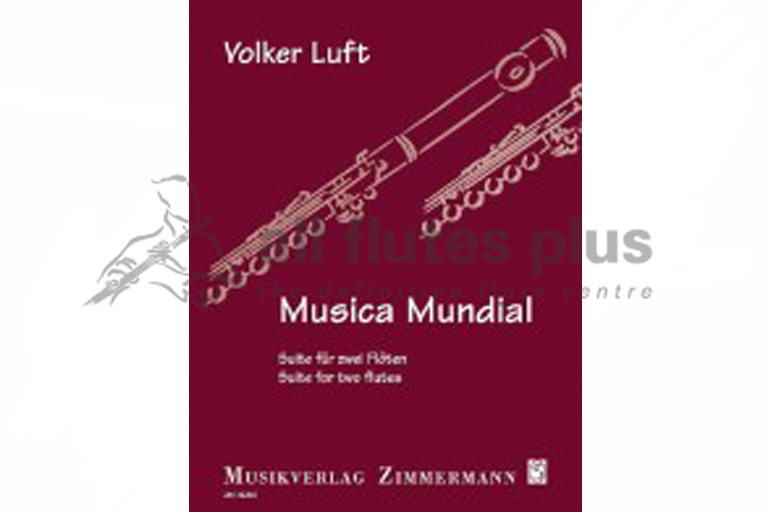 Luft Musica Mundial Suite for Two Flutes
