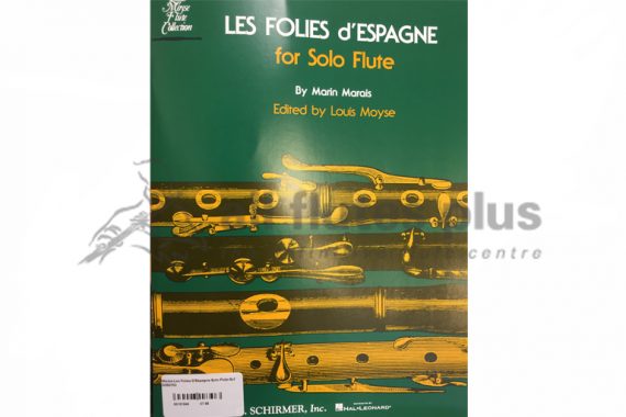 Marais Les Folies d’Espagne-Solo Flute-Edited by Moyse-Schirmer