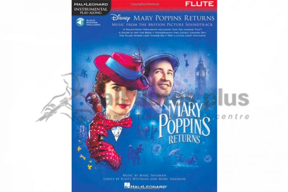 Mary Poppins Returns-Flute and Online Audio-Music from the Motion Picture Soundtrack-Hal Leonard