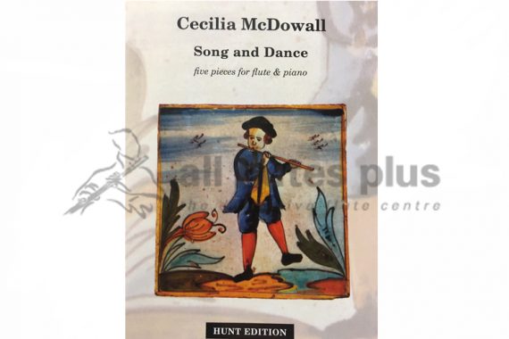 Mcdowall Song and Dance-Five Pieces for Flute and Piano-Hunt Edition