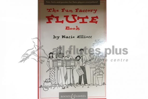 The Fun Factory Flute Book by Katie Elliot-Boosey and Hawkes