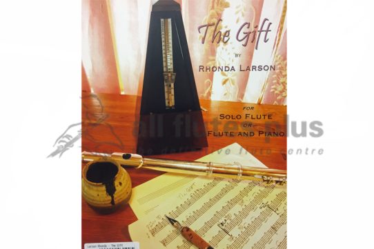The Gift for Solo Flute or Flute and Piano by Rhonda Larson