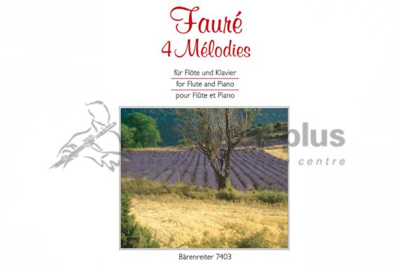 Faure 4 Melodies for Flute and Piano
