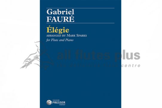 Faure Elegie-Flute and Piano-Theodore Presser
