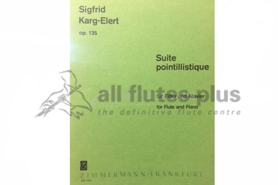 Suite Pointilliste Op 135 by Sigfrid Karg-Elert-Flute and Piano