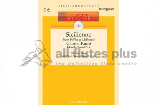 Faure Sicilienne from Pelleas Et Melisande-Flute and Piano with CD-Carl Fischer
